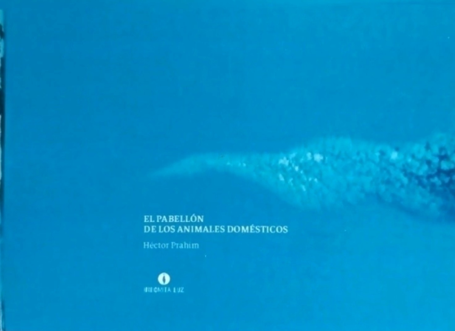 Portada de El pabellón de los animales domésticos, de Héctor Prahim